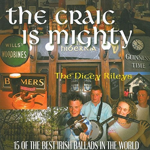 Dicey Rileys - Craic Is Mighty - Music CD