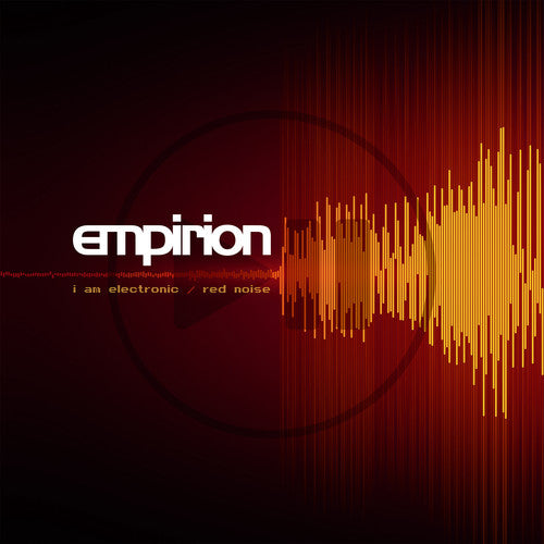 Empirion - I Am Electronic / Red Noise - Vinyl Record