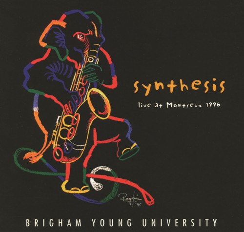 Brigham Young University Synthesis - Live At Montreux 1996 - Music CD
