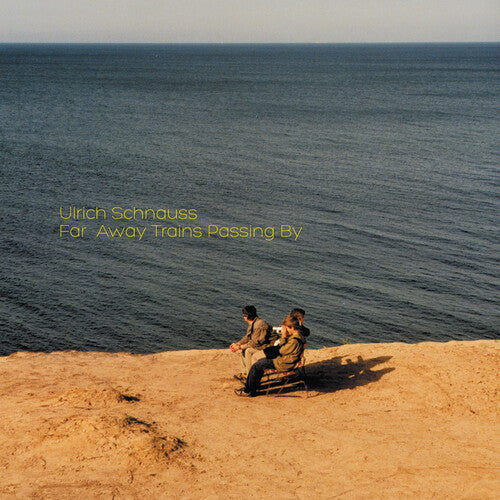 Schnauss,ulrich - Far Away Trains Passing By - Vinyl Record