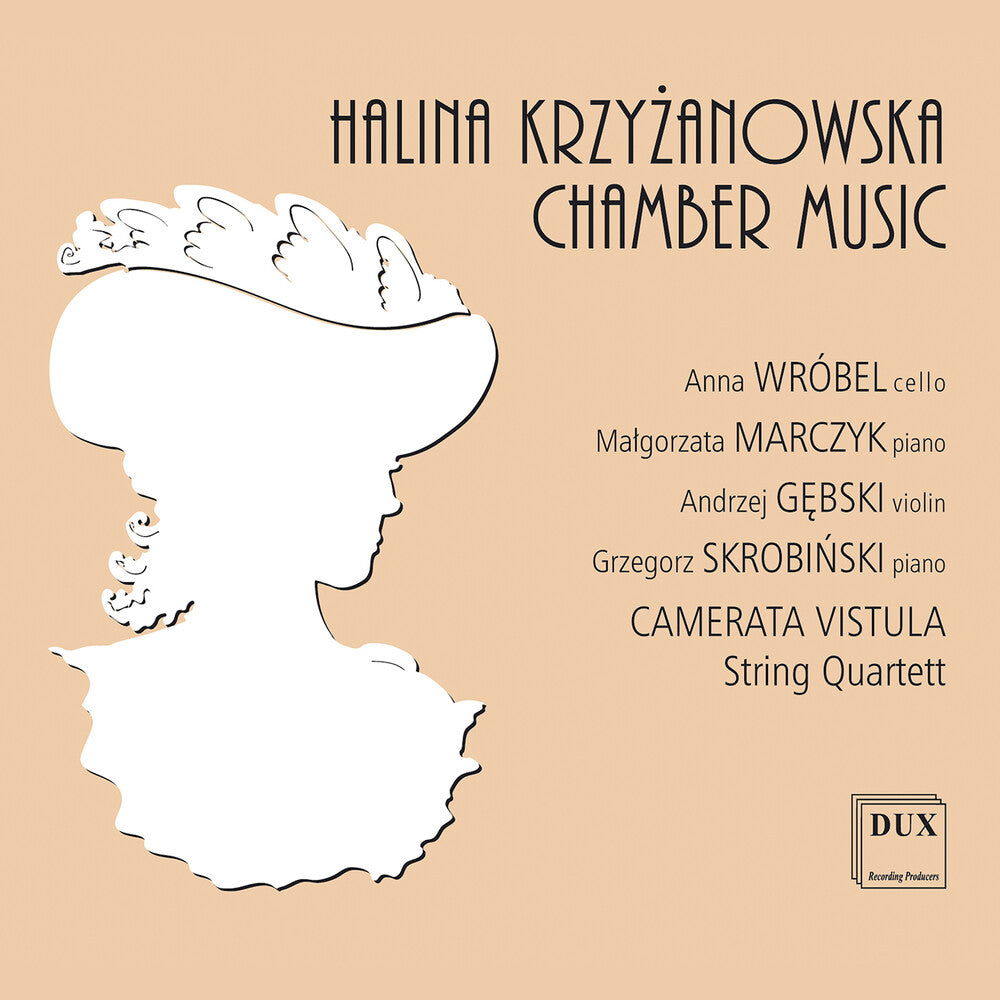 the album cover for Krzyzanowska / Camerata Vistula - Chamber Music