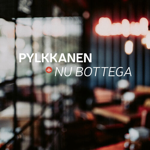 Pylkkanen - Nu Bottega - Music CD