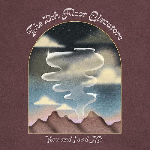 13th Floor Elevators - You And I And Me - Music CD