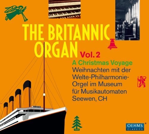 Weihnachten Mit Der Welte - Britannic Organ - Music CD