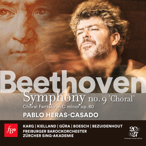 Barockorchester,freiburger / Heras-casado,pablo - Beethoven: Symphony No.9 Choral Fantasy - Music CD