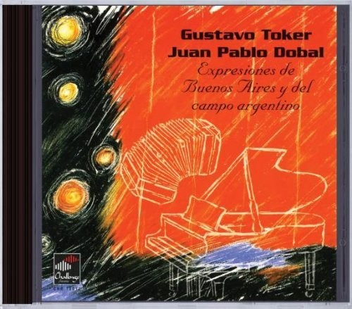 the album cover for Toker / Dobal - Expresiones de Buenos Aires y Del Campo Argentino