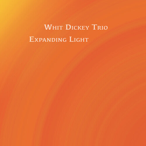 Dickey,whit - Expanding Light - Music CD