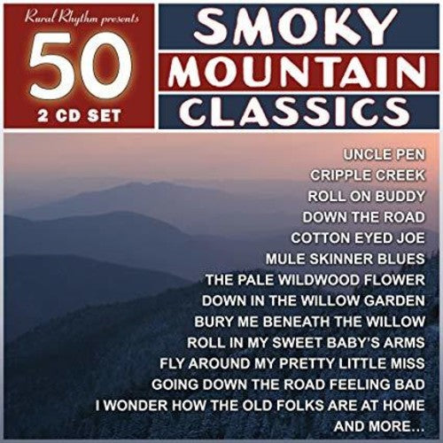 50 Smoky Mountain Classics / Various - 50 Smoky Mountain Classics / Various - Music CD