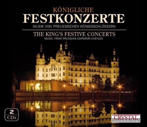 the album cover for Kammerkonzert Auf Schloss Rheinsberg - Konigliche Festkonzerte