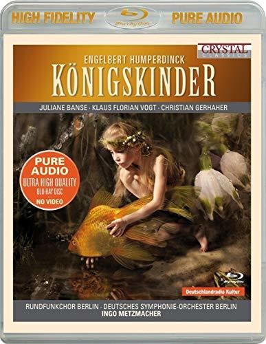 Humperdinck / Rundfunkchor Berlin - Konigkinder - Blu-ray Audio
