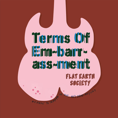 Flat Earth Society - Terms Of Embrassment - Music CD