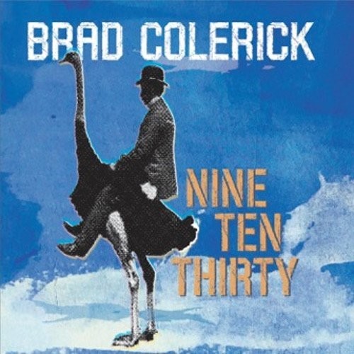 Colerick,brad - Nine Ten Thirty - Music CD