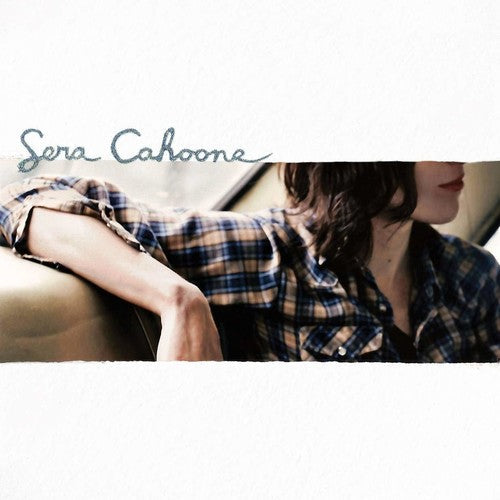 Sera Cahoone - Sera Cahoone Vinyl Record