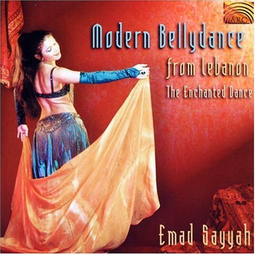 the album cover for Emad Sayyah - Modern Bellydance From Lebanon: The Enchanted Dance
