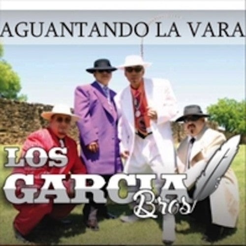 the album cover for Garcia Bros - Aguantando La Vara [Digipak]