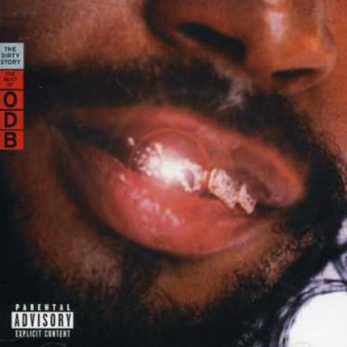 the album cover for Ol' Dirty Bastard - The Dirty Story: The Best of Ol' Dirty Bastard [PA]