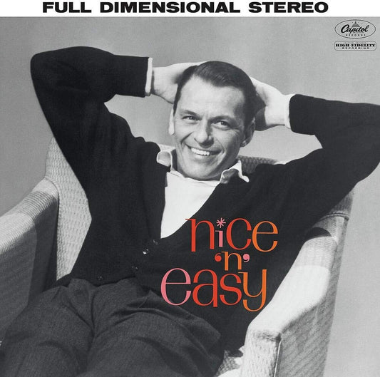 the album cover for Frank Sinatra - Nice N Easy (2020 Mix)
