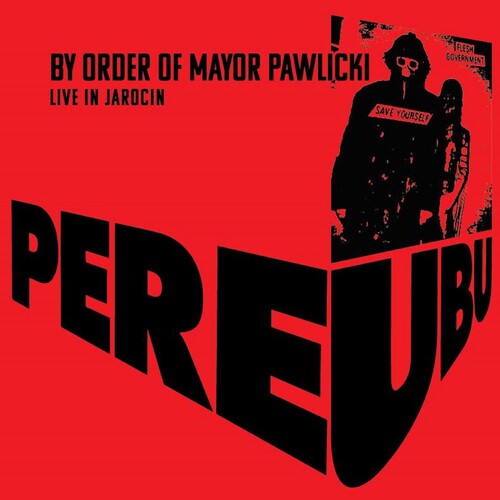 Pere Ubu - By Order Of Mayor Pawlicki (live In Jarocin) Vinyl Record