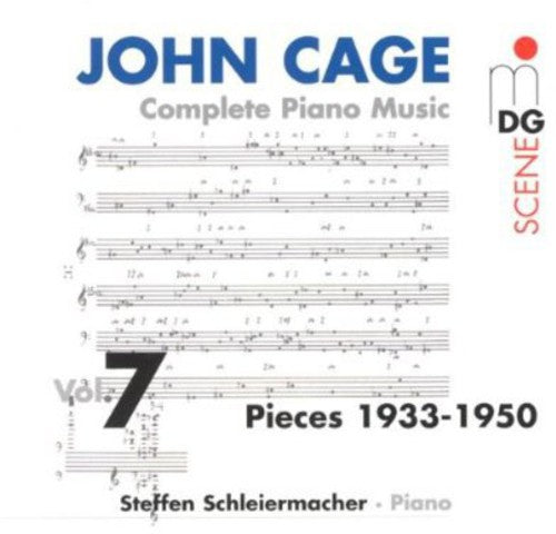Cage / Schleirmacher - Complete Piano Music 7: Pieces 1933-1950 - Music CD