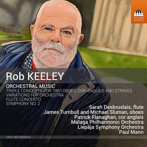 Keeley / Desbruslais / Mann - Orchestral Music - Music CD