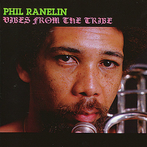 Phil Ranelin - Vibes From The Tribe [180 Gram] Vinyl Record