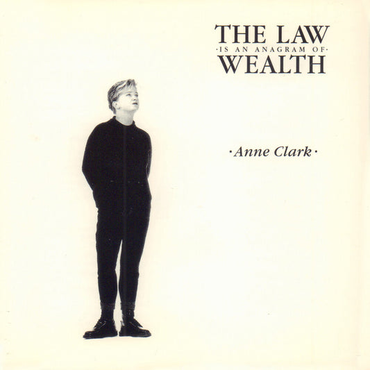 the album cover for Anne Clark - The Law Is An Anagram Of Wealth
