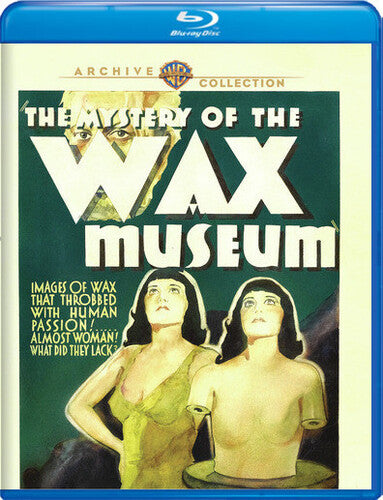 Mystery Of The Wax Museum (1933) - Mystery Of The Wax Museum (1933) - Blu-ray