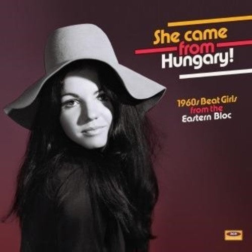 Various Artists - She Came From Hungary: 1960s Beat Girls From The Eastern Bloc Vinyl Record