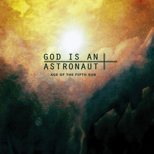 God Is an Astronaut - Age Of The Fifth Sun Vinyl Record