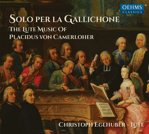 the album cover for Camerloher / Eglhuber - Solo Per la Gallichone