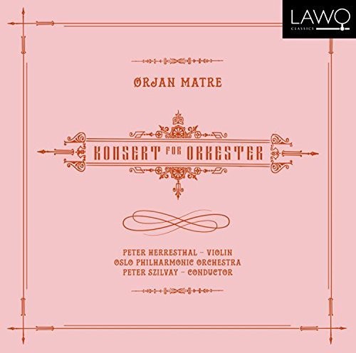 Matre / Oslo Philharmonic Orchestra - Konsert For Orkester - Music CD