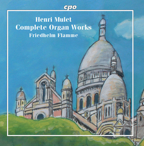 the album cover for Mulet / Flamme - Complete Organ Works