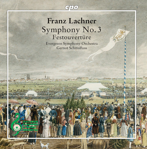 the album cover for Lachner / Evergreen Symphony Orchestra - Symphony 3 / Festouverture