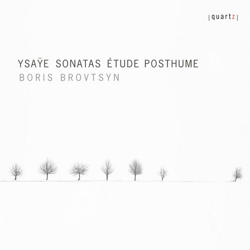 Ysaye / Brovtsyn - Sonatas / Etude Posthume - Music CD