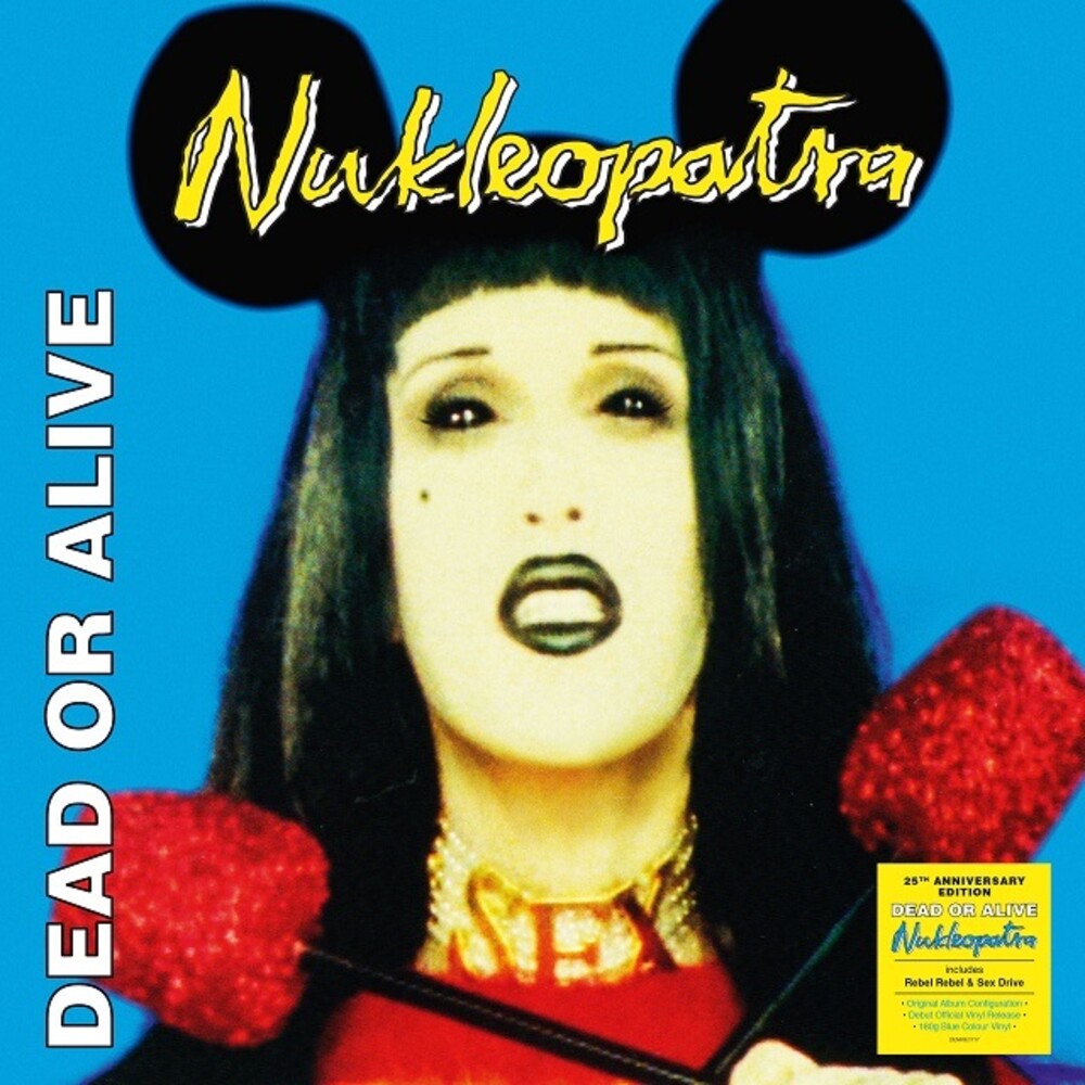 Dead Or Alive - Nukleopatra [180 Gram] (Aniv) (Uk) Vinyl Record