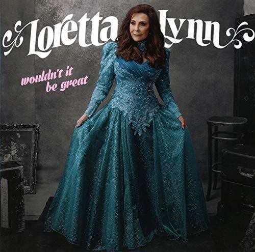 the album cover for Loretta Lynn - Wouldn't It Be Great