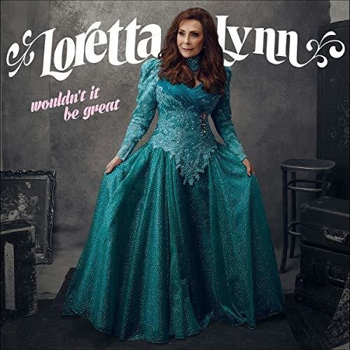 Loretta Lynn - Wouldn't It Be Great [LP] Vinyl Record