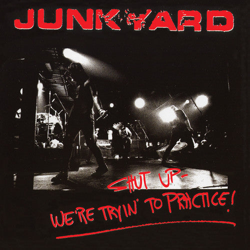 Junkyard - Shut Up - We'Re Tryin' To Practice Vinyl Record