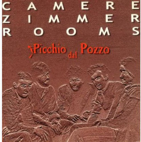 the album cover for Picchio Pozzo Dal - Camere Zimmer Rooms