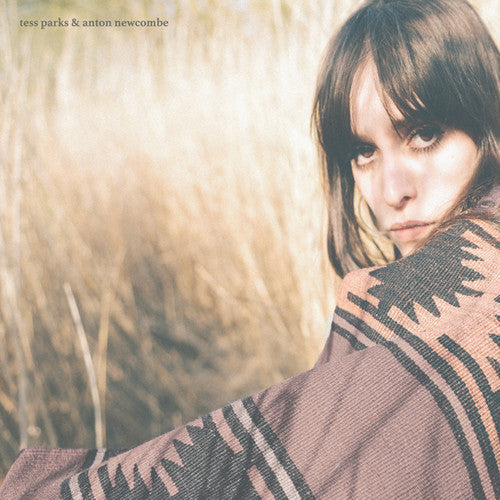 Tess Parks & Newcombe - Tess Parks & Anton Newcombe Vinyl Record