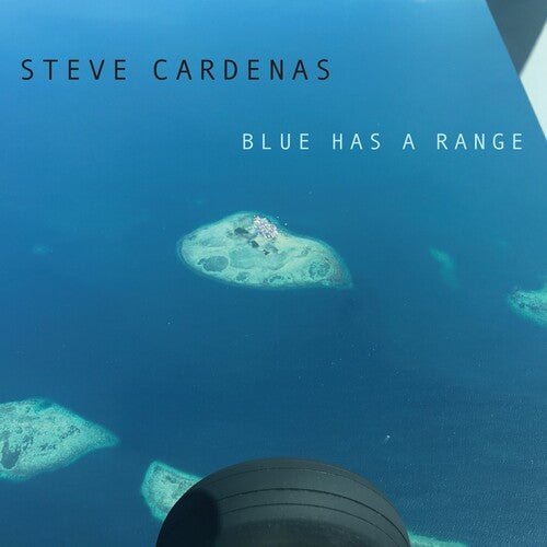 Cardenas,steve - Blue Has A Range - Music CD