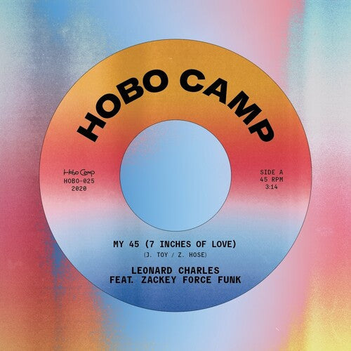 Leonard Charles - My 45 (7 Inches Of Love) Feat. Zackey Force Funk Vinyl Record