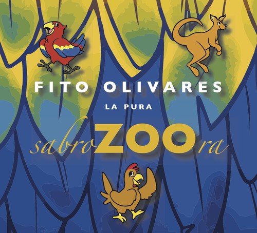 Olivares,fito - La Pura Sabrzoora - Music CD
