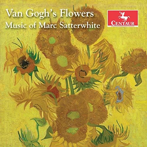 Satterwhite / Gainsford - Van Gogh's Flowers - Music CD