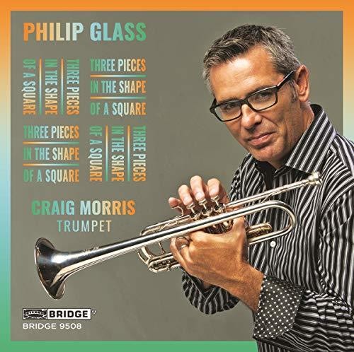 the album cover for Glass / Morris - Three Pieces in the Shape of a Square