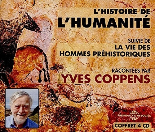 Coppens,yves - L'histoire De L'humanite - Music CD