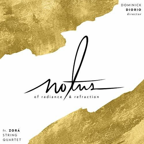 Baker / Notus / Zora String Quartet - Radiance & Refraction - Music CD