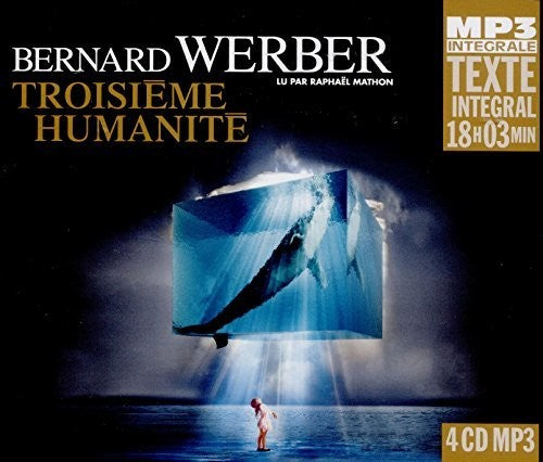 Werber,bernard - Troisieme Humanite - Music CD