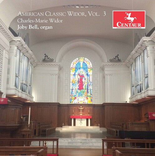 Widor / Bell - American Classic Widor 3 - Music CD