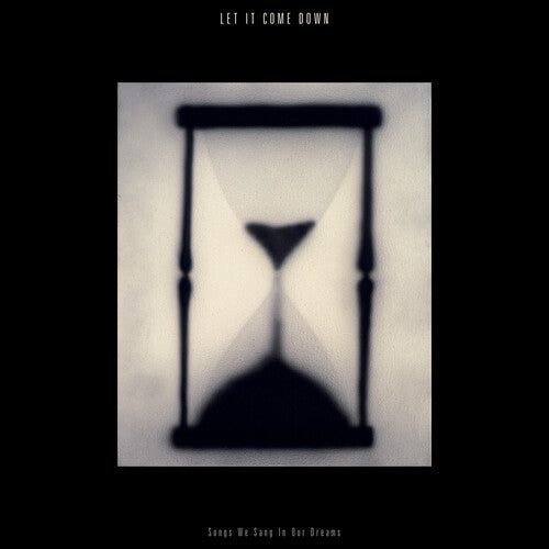 Let It Come Down - Songs We Sang In Our Dreams (Color) Vinyl Record